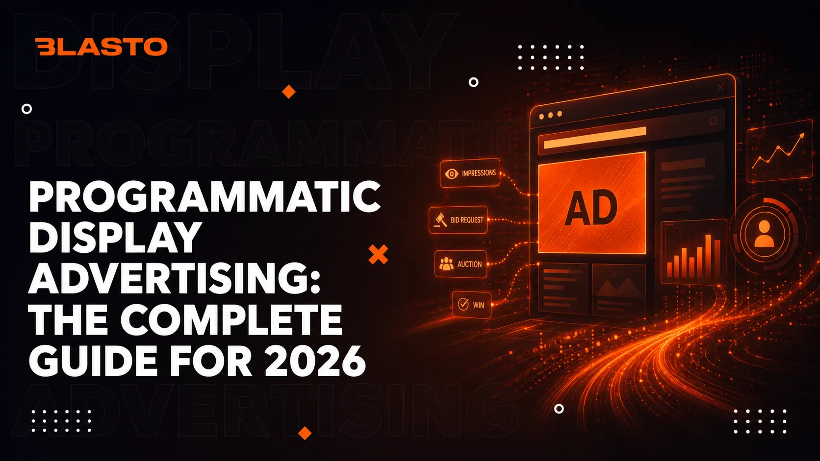 Programmatic Display Advertising: The Complete Guide for 2026