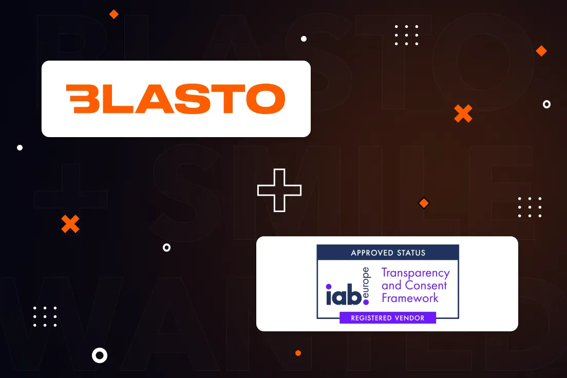 Blasto Joins IAB Europe's Transparency and Consent Framework