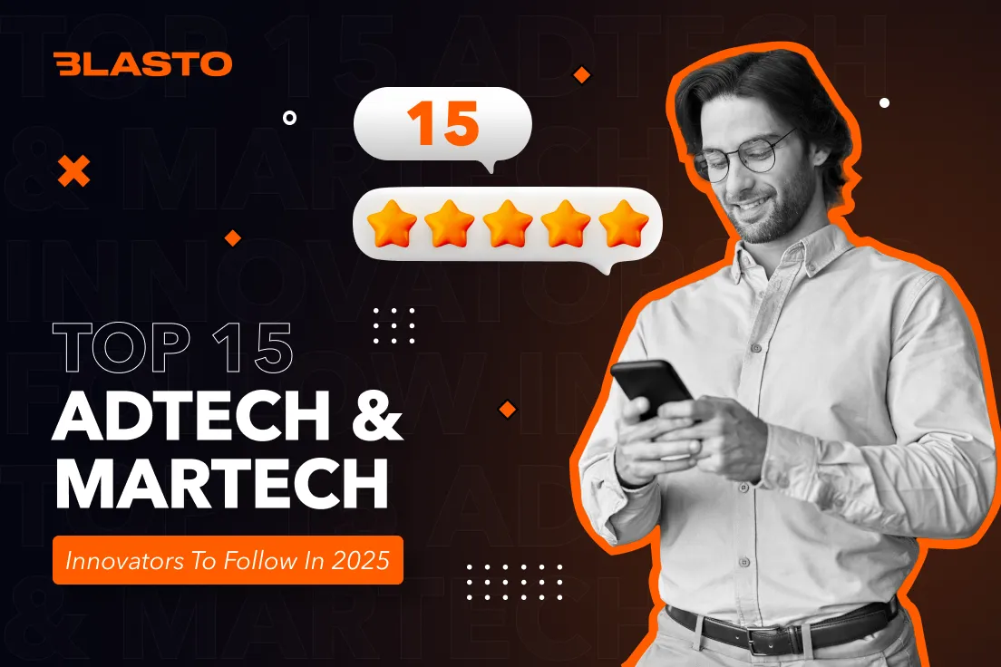 Top AdTech & MarTech Innovators to Follow in 2025